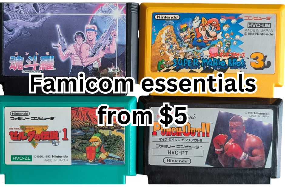 Famicom essentials from $5 Famicom essentials from $5